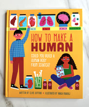 Load image into Gallery viewer, HOW TO MAKE A HUMAN by Clive Gifford
