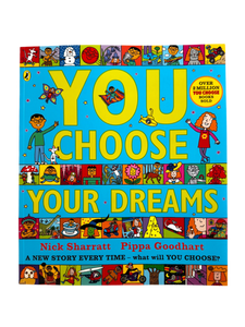 YOU CHOOSE by Nick Sharratt and Pippa Goodhart