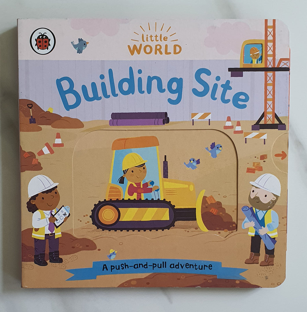LITTLE WORLD: BUILDING SITE