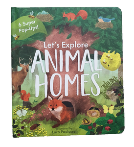 LET'S EXPLORE ANIMAL HOMES